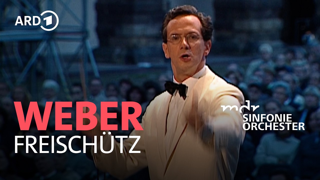 Carl Maria von Weber - Freisch&uuml;tz I Fabio Luisi I MDR-Sinfonieorchester I MDR-Rundfunkchor