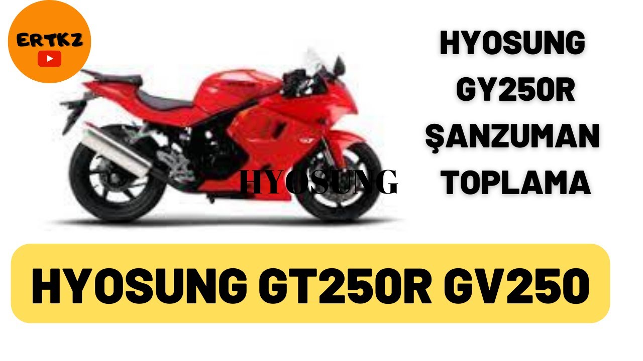 #HYOSUNG GT GV 250 GT250R MOTOR SANZUMAN TOPLAMA