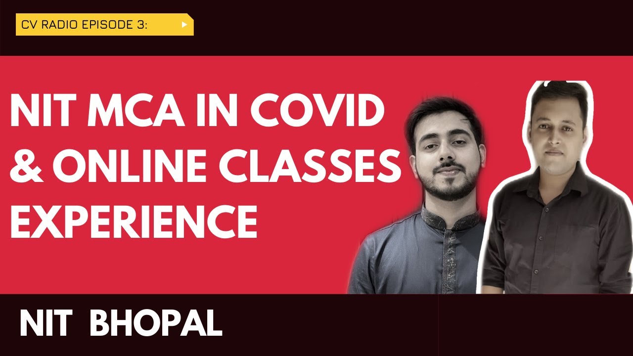 CV Radio : MCA NIT Bhopal | NIMCET | Placements & more
