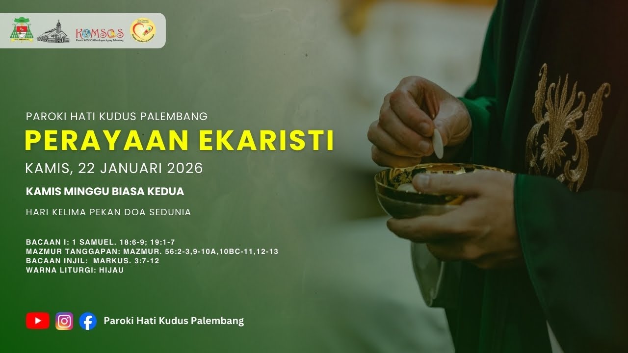 Perayaan Ekaristi Kamis Pekan Biasa Ke II | Kamis, 22 Januari 2026 | 05.45 WIB