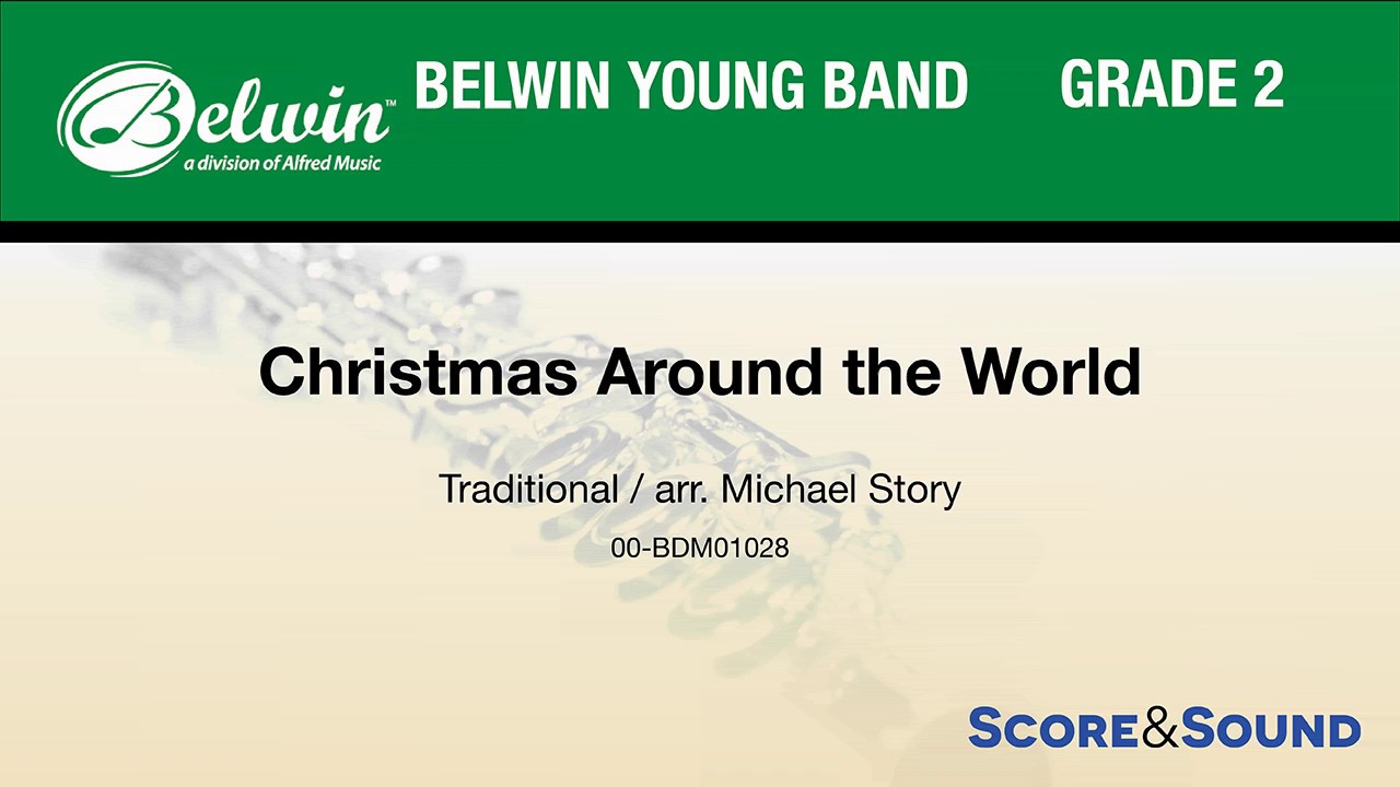 Christmas Around the World, arr. Michael Story – Score & Sound