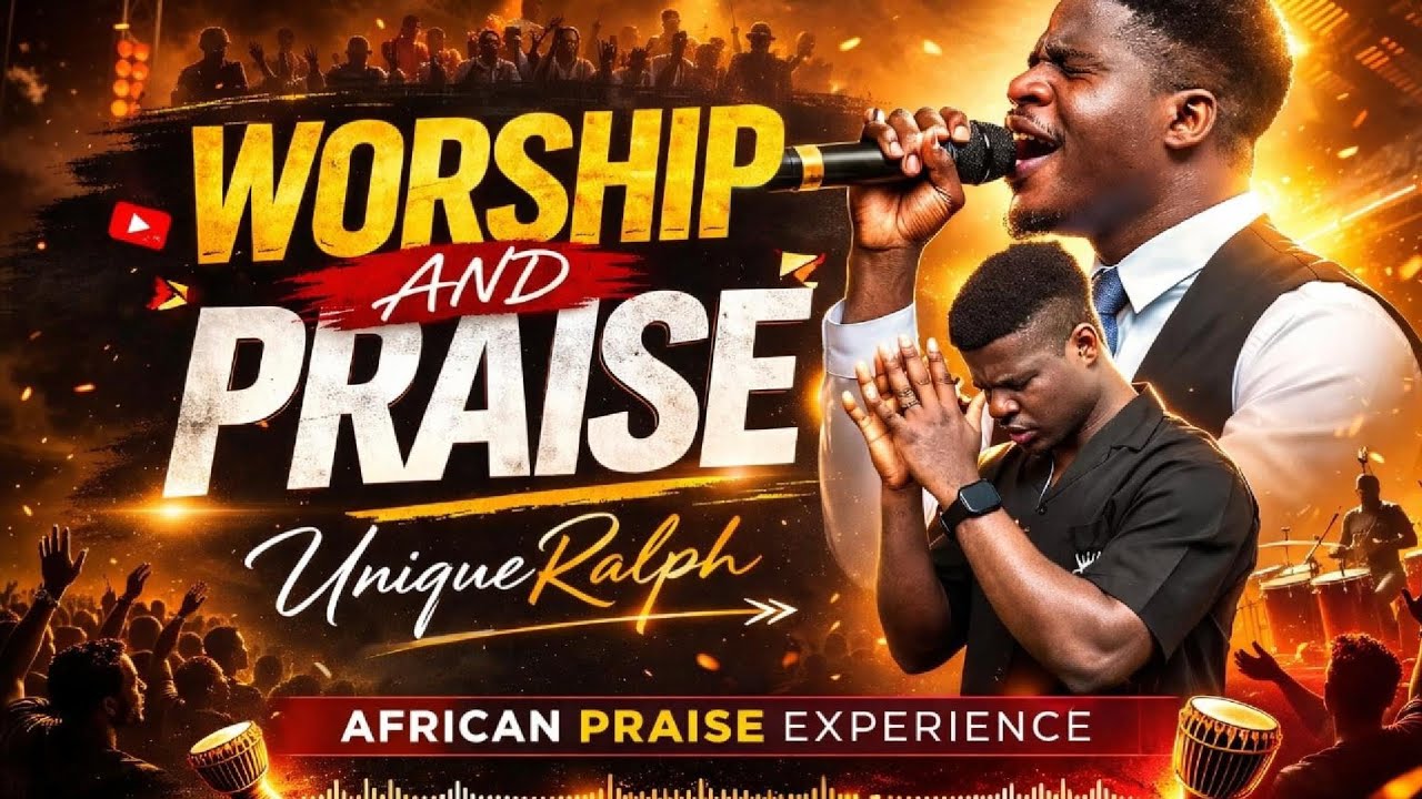 POWERFUL WORSHIP & PRAISE MEDLEY SESSION🔥 WITH UNIQUERALPH | GOSPEL |DEEP| INTIMACY|●