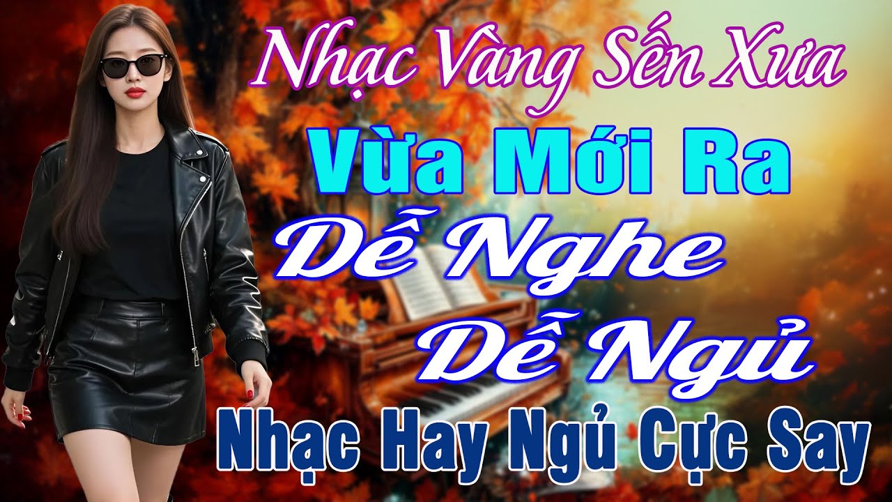 LK NHẠC V&Agrave;NG XƯA HAY NHẤT 2026➤Giọng Ca Bolero Hải Ngoại Độc Lạ & &Ecirc;m Tai✅Mới Ra L&ograve; CỰC &Ecirc;M TAI DỄ NGỦ