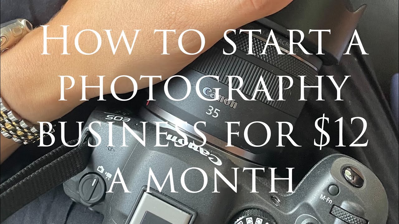 How to start a Full Time Photography Business for as low as $12 a month - See Description 