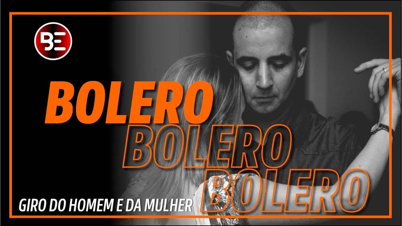 Aula de Dança | Giro do Homem e da Mulher | Bolero