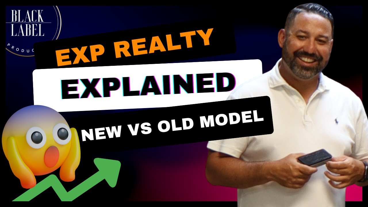eXp Realty Explained: Traditional Model Vs NEW Model