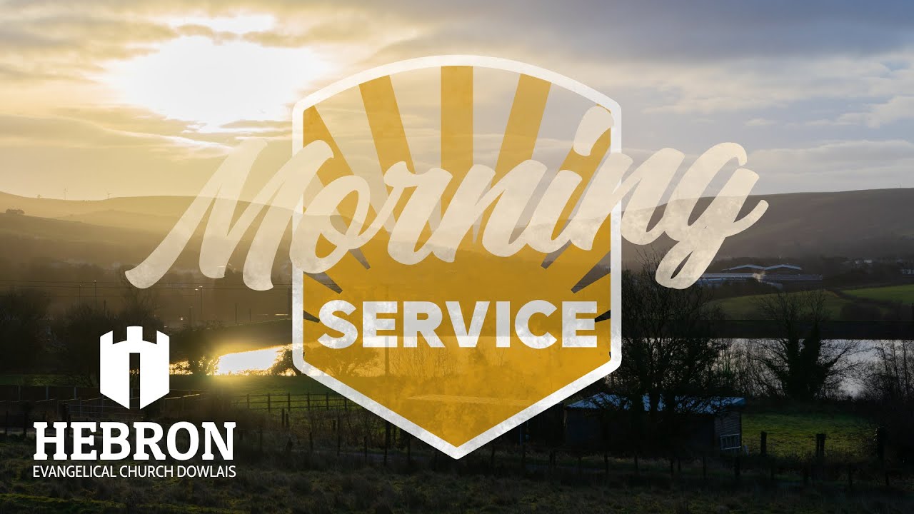 Sunday Morning Service 22nd February 2026