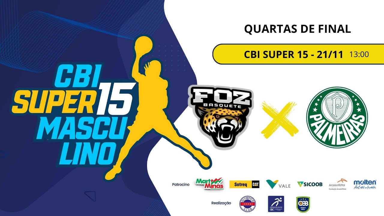 Foz Basquete (PR) X S.E. Palmeiras (SP) - CBI SUPER 15 FASE FINAL - QUARTAS DE FINAL (21/11/25)