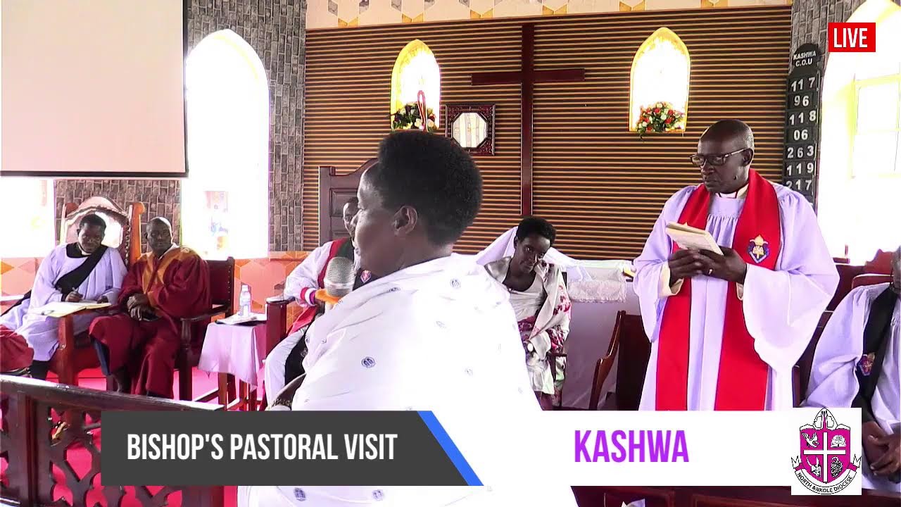 BISHOP'S PASTORAL VISIT KASHWA ARCHDEACONRY CENTE