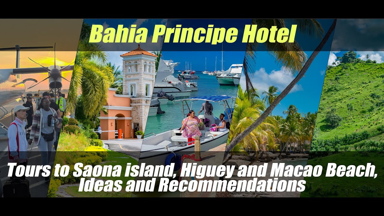 Punta Cana 2025. Bahia Principe Hotel review, tours, ideas and recommendations.