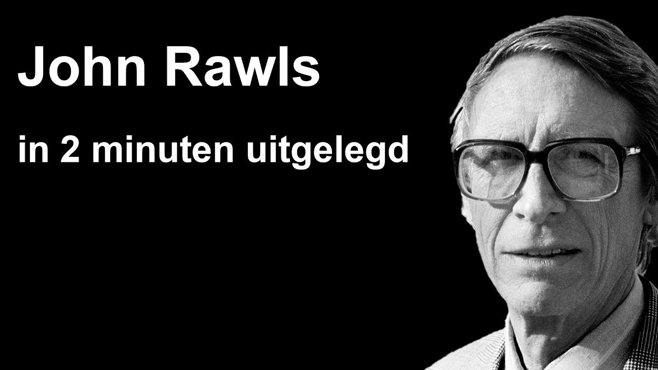 John Rawls in 2 minuten uitgelegd