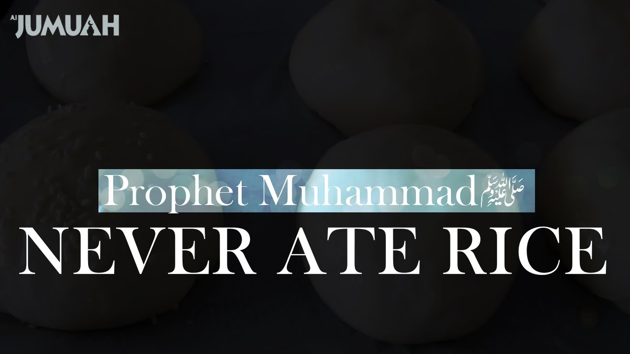 Prophet Muhammadﷺ Never Ate Rice || Life Story of Our Beloved Rasool Allahﷺ || IslamSearch