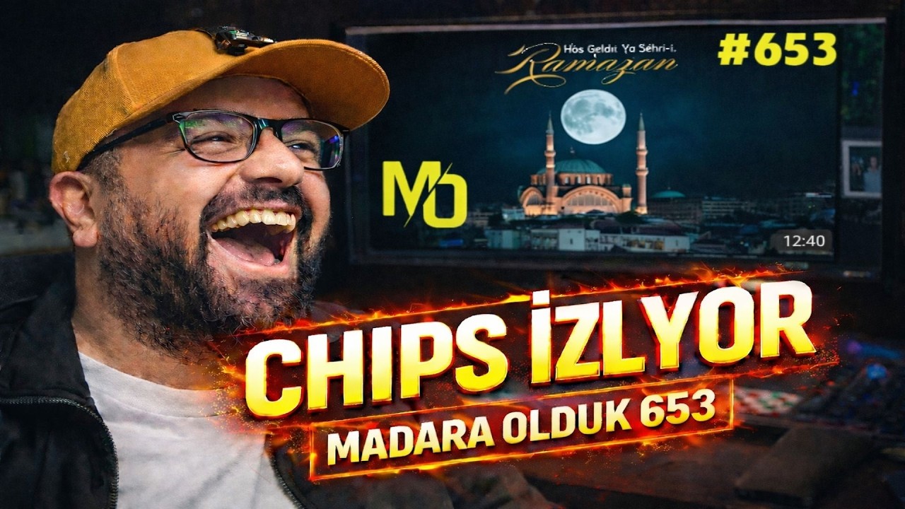 Chips, Madara Olduk 653. Bölüm İzliyor!
