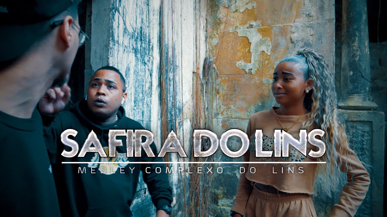 Mc Safira do Lins - Medley Complexo do Lins (CLIPE OFICIAL)