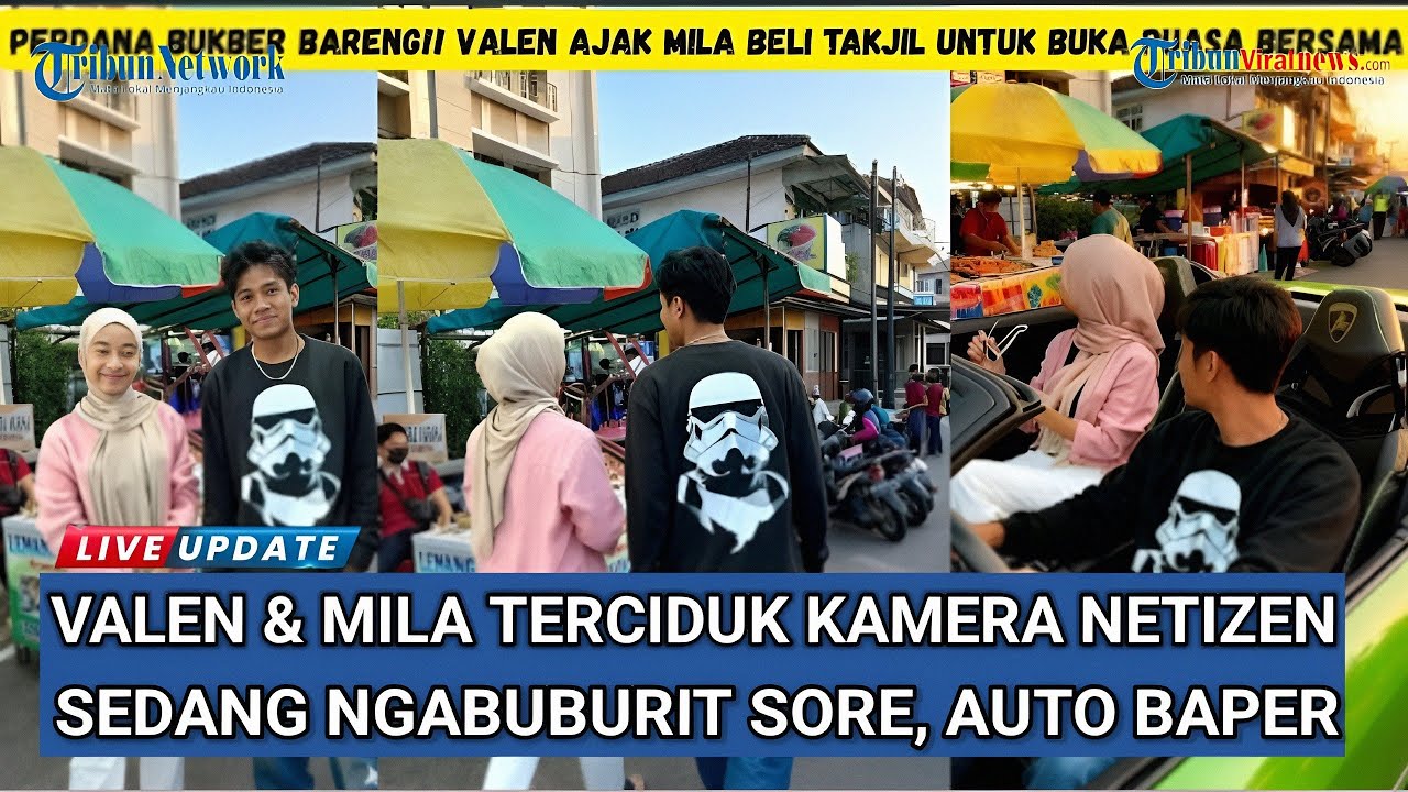 Valen Dan Mila Terciduk Kamera Netizen Sedang Ngabuburit Bersama, Sosweet Banget 