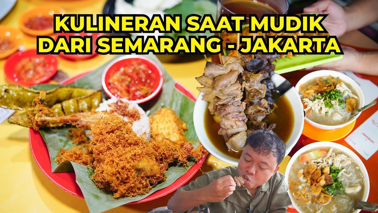 Perjalanan Mudik dari Semarang ke Jakarta! Mampir ke Beberapa Warung Makan dan Oleh-oleh!