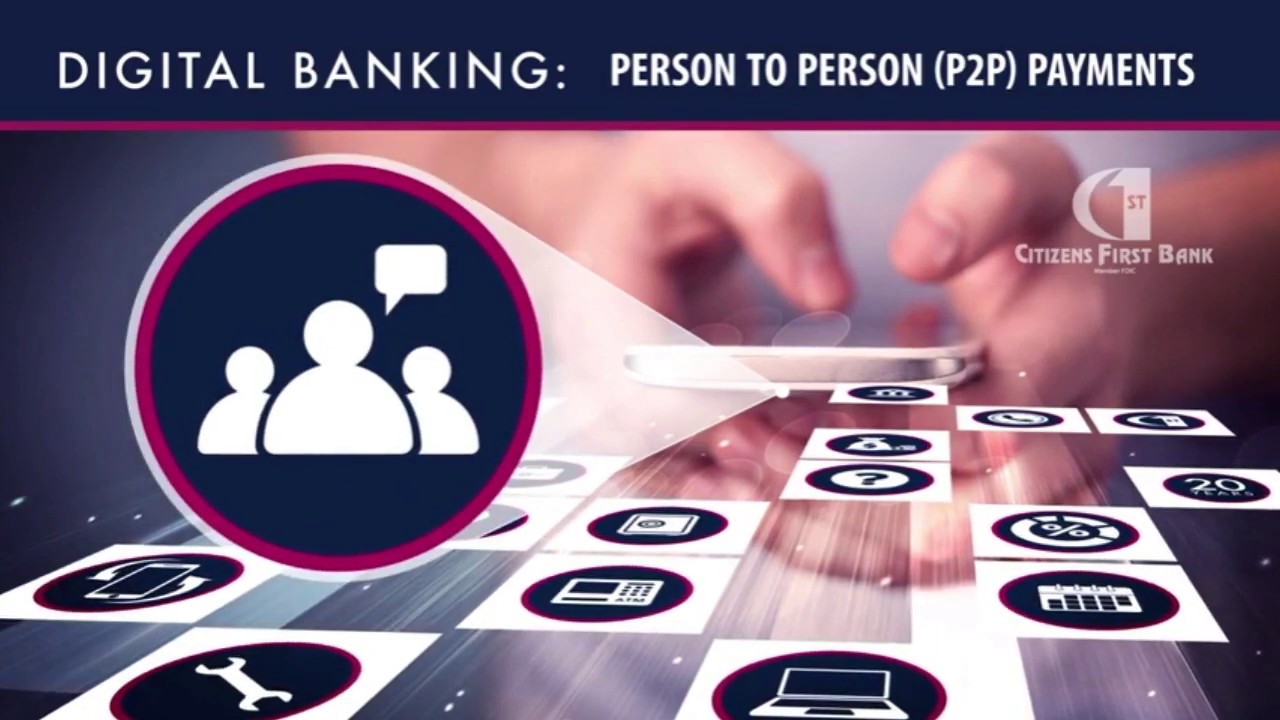 Move Money P2P with Citizens First Bank
