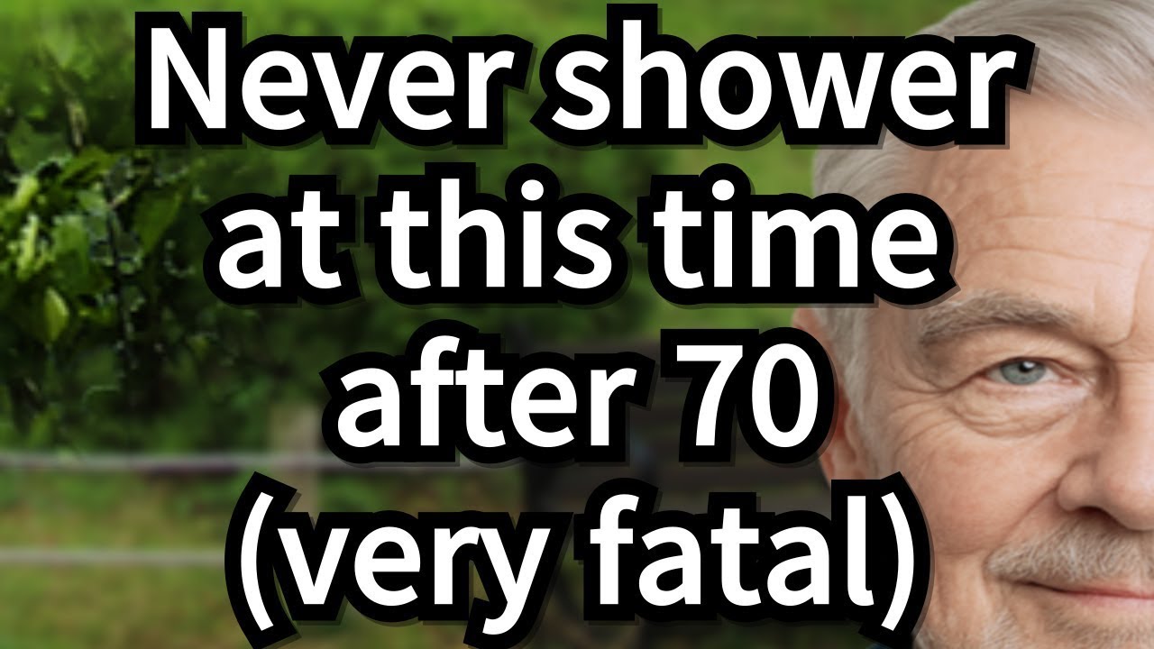 Timeless Inspiration|  Dangerous Time for Seniors Over 70 to Take a Shower and How to Avoid Fatal M