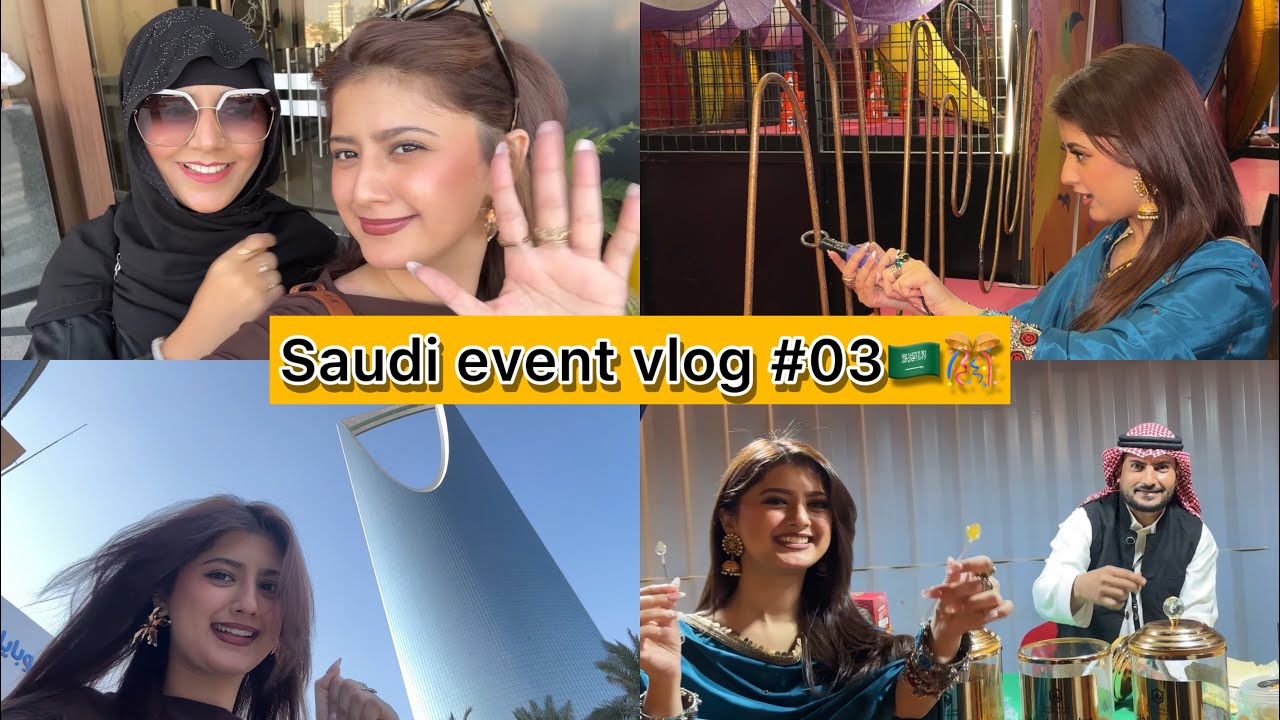 Saudi event vlog🇸🇦😍| Part 3 | Arishfa khan