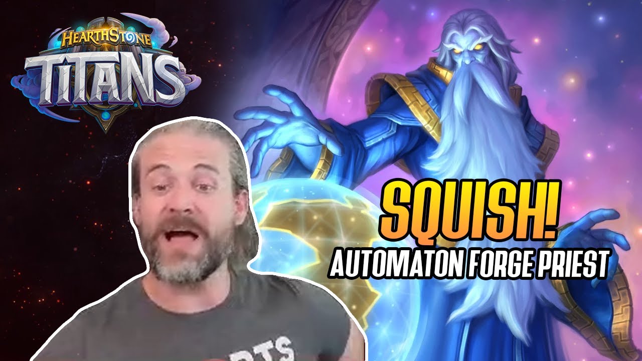 (Hearthstone) SQUISH! Automaton Forge Priest