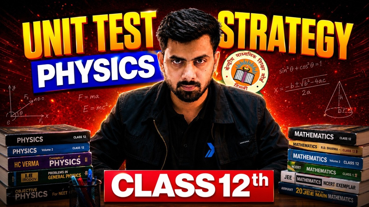 Class 12 Physics August Unit Test Strategy | Tushar Patel#Class12 #Class12Physics