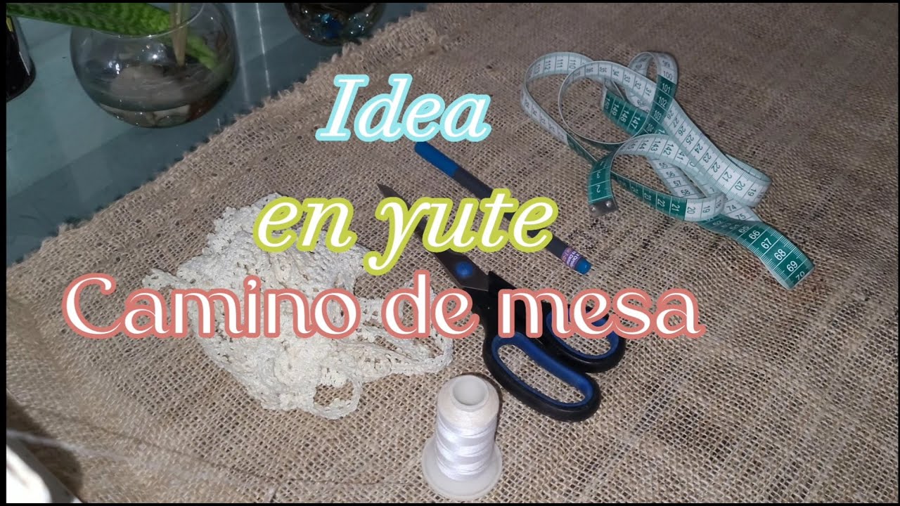 CAMINO DE MESA EN YUTE 🧵🪡// FACÍL Y RÁPIDA IDEA 💡!!! DIY MANUALIDADES🧶