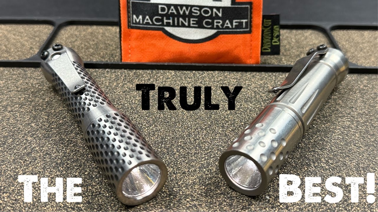 The Best Custom EDC Flashlights...Final Answer! | Dawson Machine Craft Slim Line