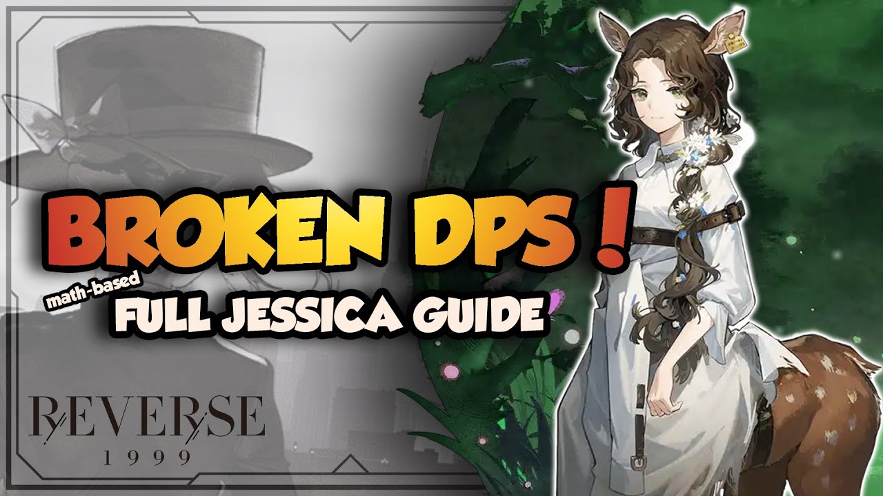COMPLETE Jessica Guide: Skills, Psychubes, Resonance, Teams and Portrays | Reverse: 1999