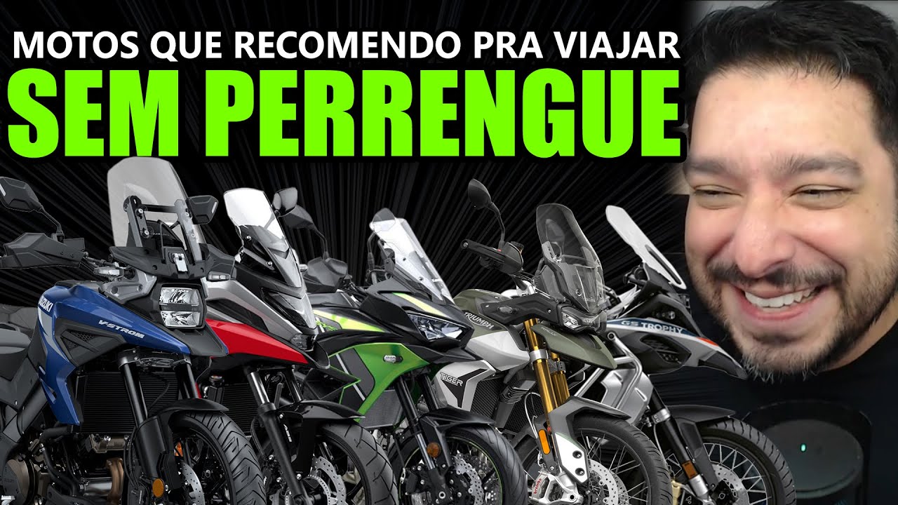 Motos que recomendo pra viajar sem perrengue