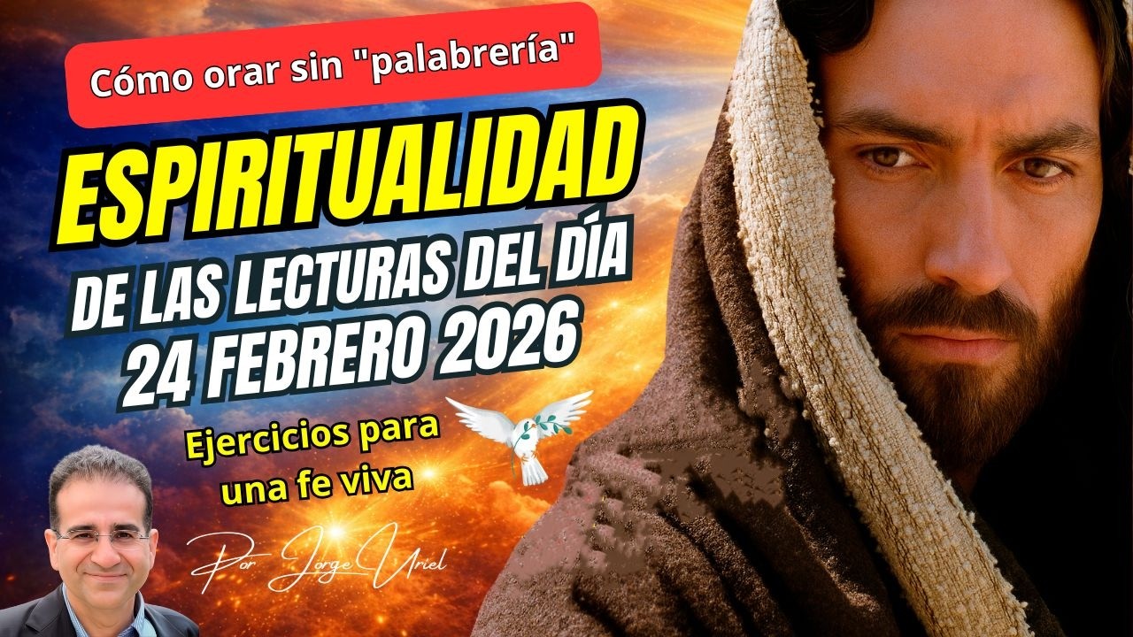 ¿ Dios parece no responder? La eficacia de la Palabra y el secreto del Padrenuestro | 24 febrero