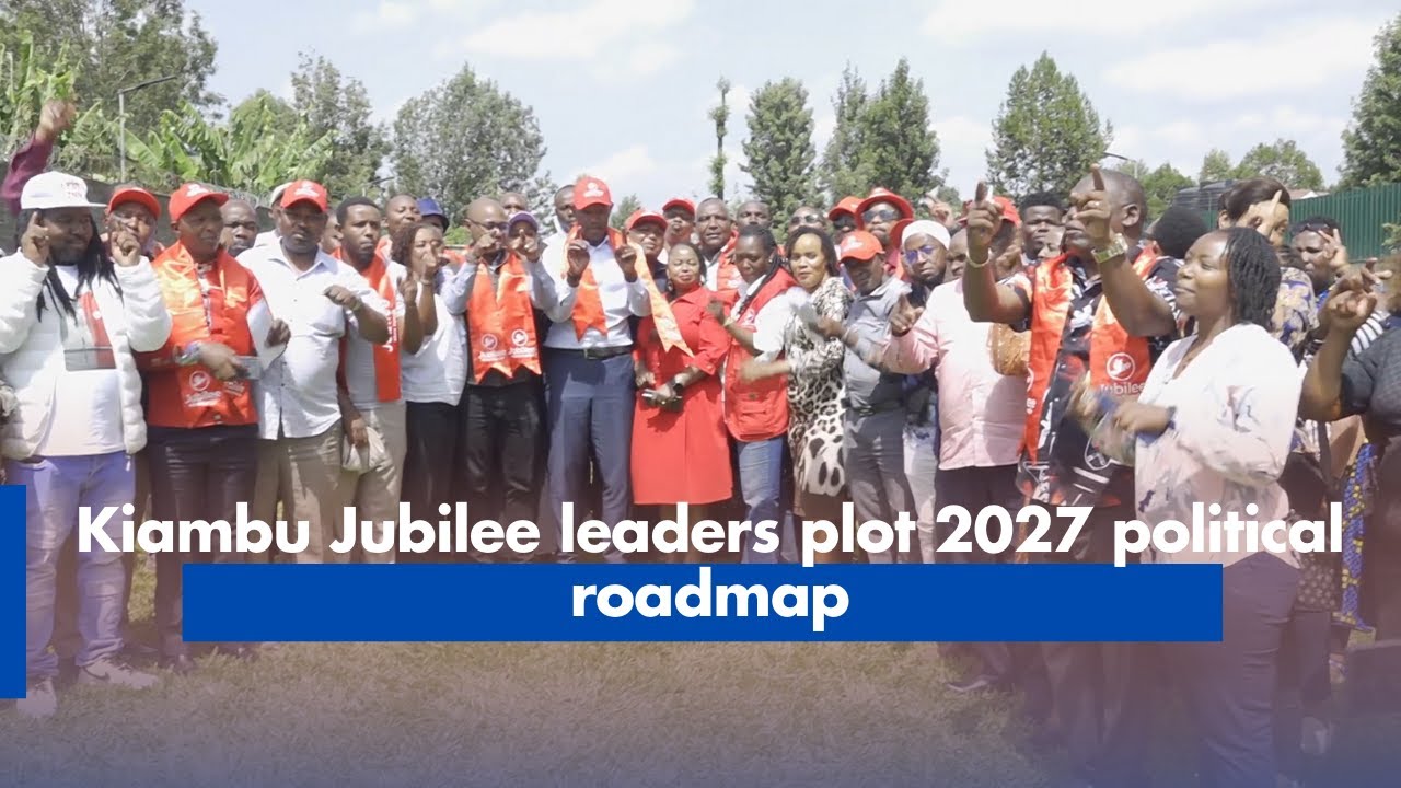 Kiambu Jubilee leaders plot 2027 political roadmap