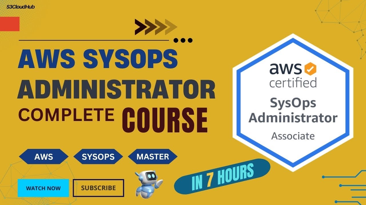AWS SysOps Administrator A Complete Guide to Cloud Management | AWS SysOps Administrator |AWS SysOps