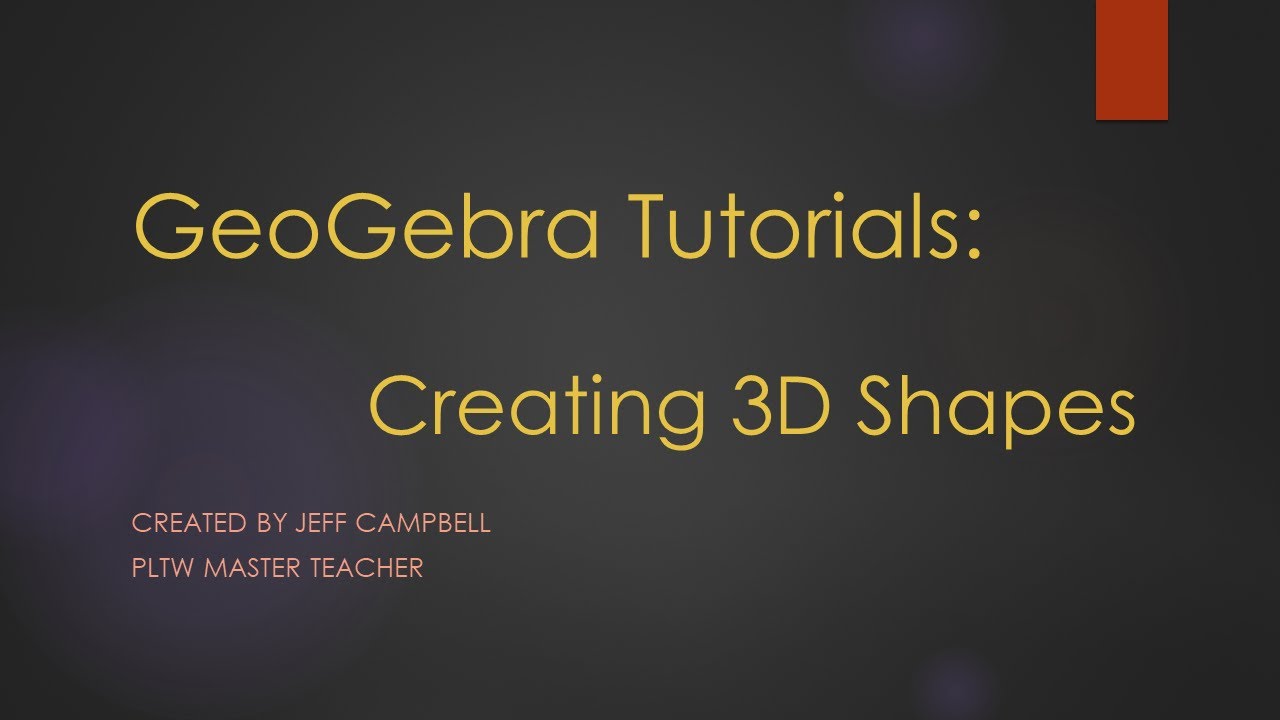 Учебные пособия GeoGebra — создание 3D-фигур