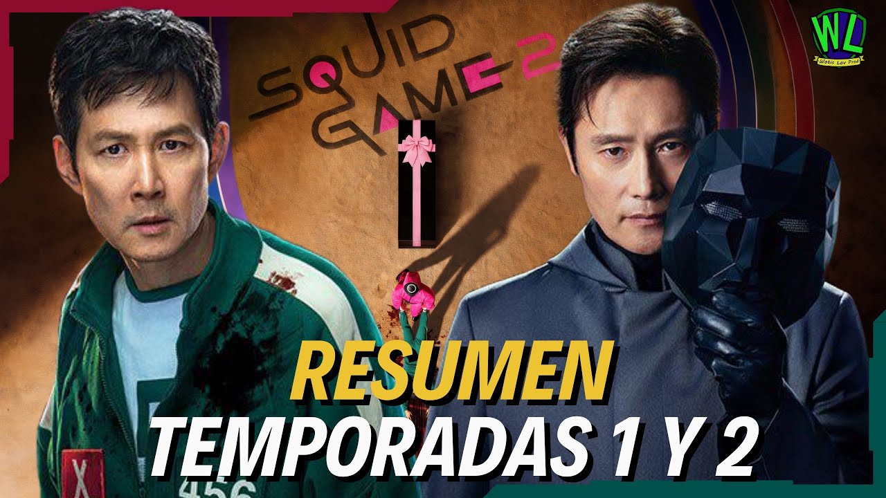 EL JUEGO DEL CALAMAR | RESUMEN COMPLETO T1 y T2 | &iquest;Listos para el final?