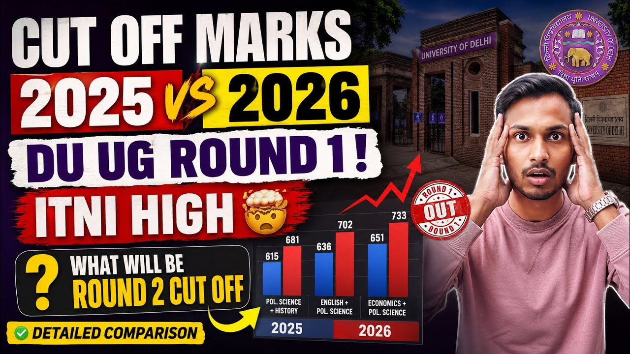 DU UG ROUND 2 EXPECTED CUT-OFF 2026 🚨 | 2025 vs 2026 Cut-off Comparison 🤯 The Gap Will Shock You 😳