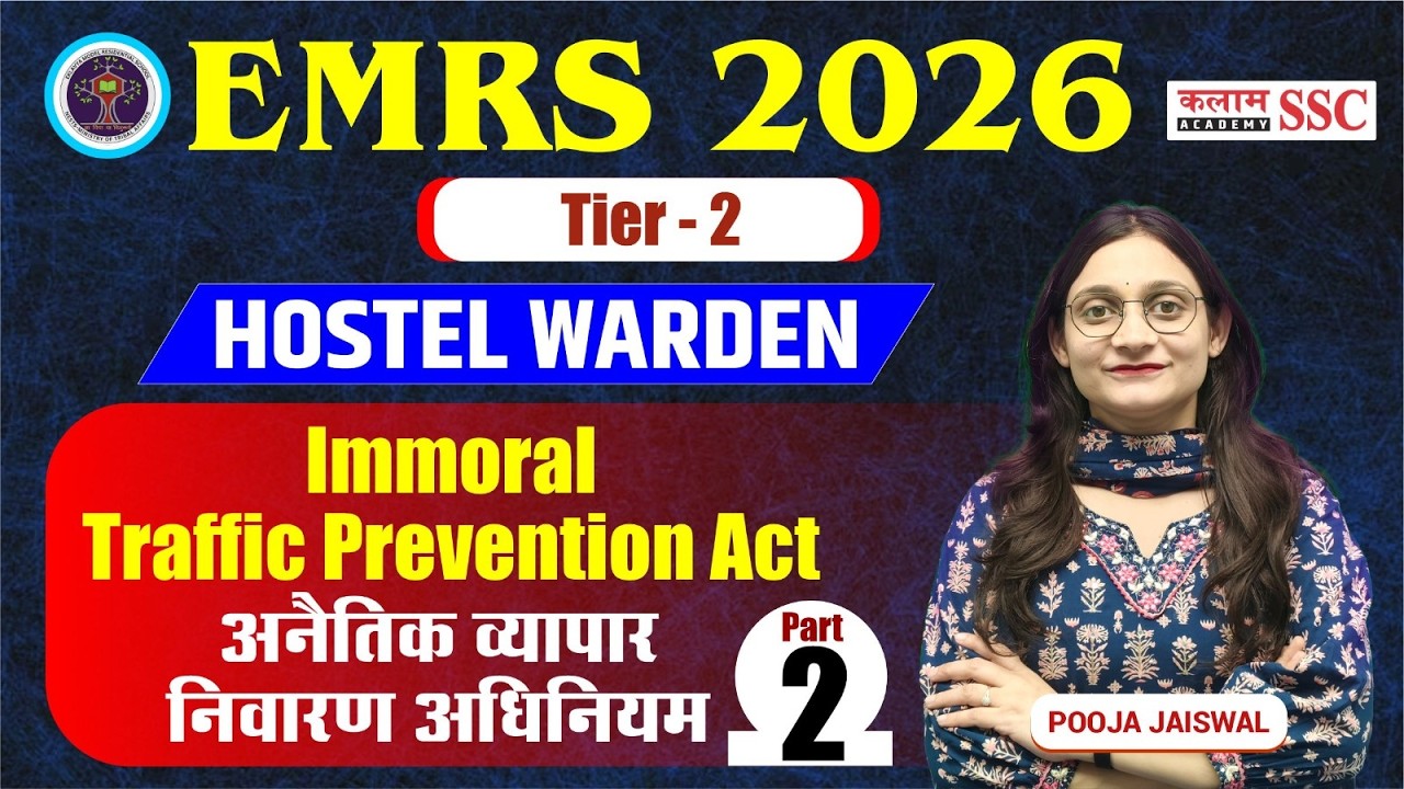 EMRS 2026 Tier - 2 | Hostel Warden Immoral Traffic Prevention Act | Part 2