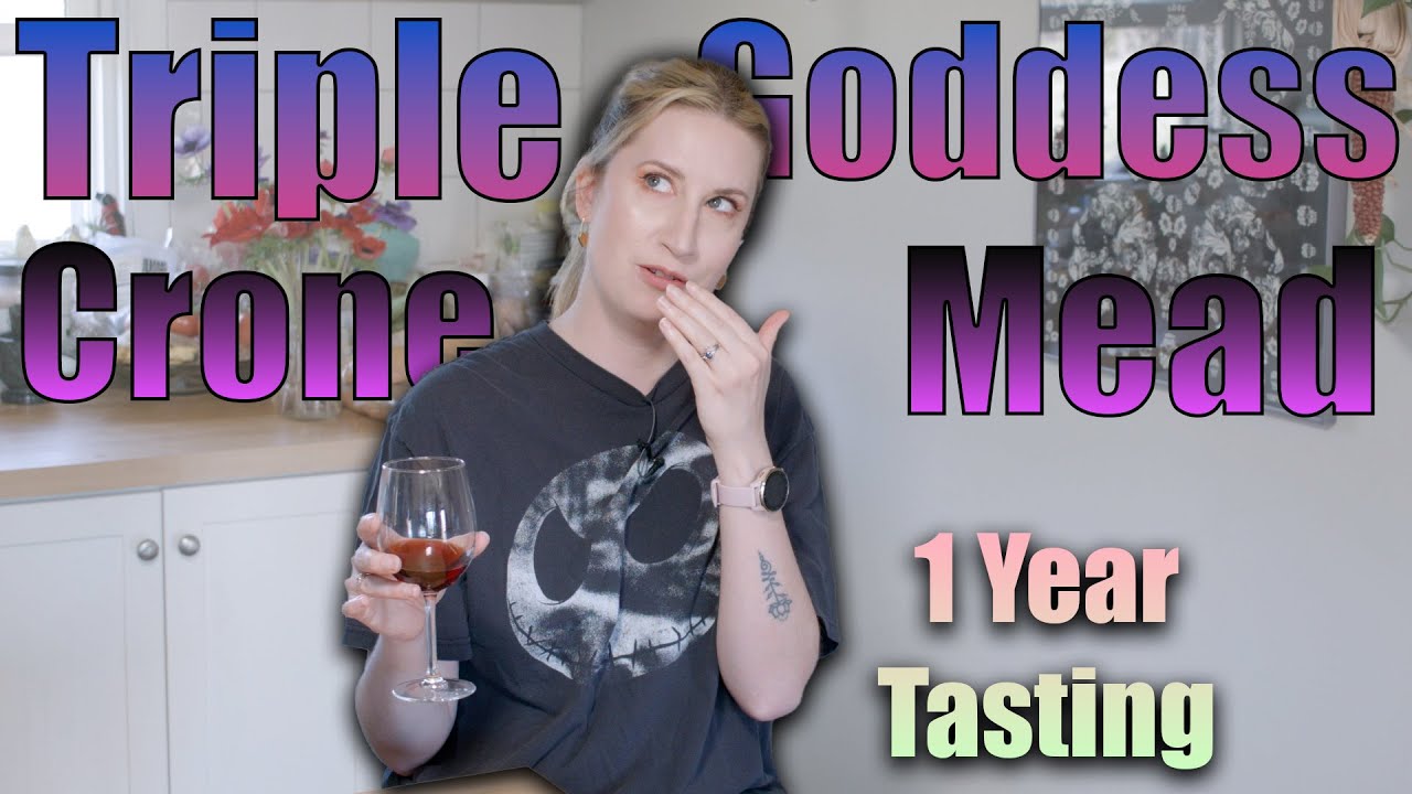 Triple Goddess Mead 1 Year Tasting!!!