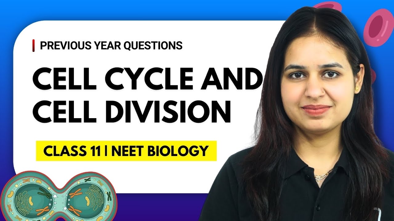 Cell Cycle and Cell Division | Previous Year Questions 📘 | NEET Biology | NEET 2026