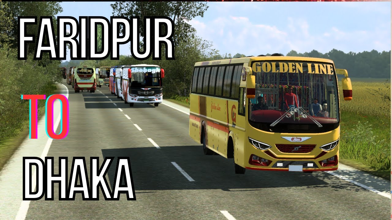 Faridpur TO Dhaka with GOLDEN LINE BUS // ETS2 GMT V3 map