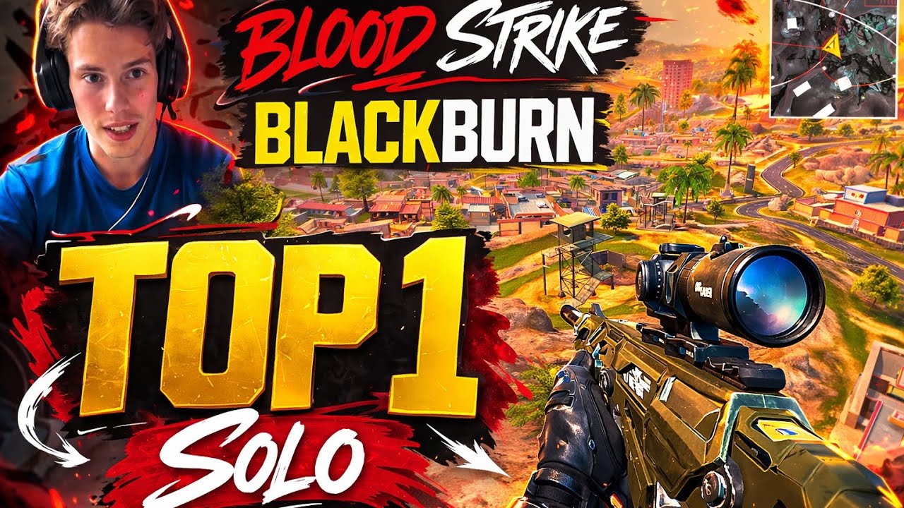 BLOOD STRIKE BATTLE ROYALE TOP 1 SOLO BLACKBURN