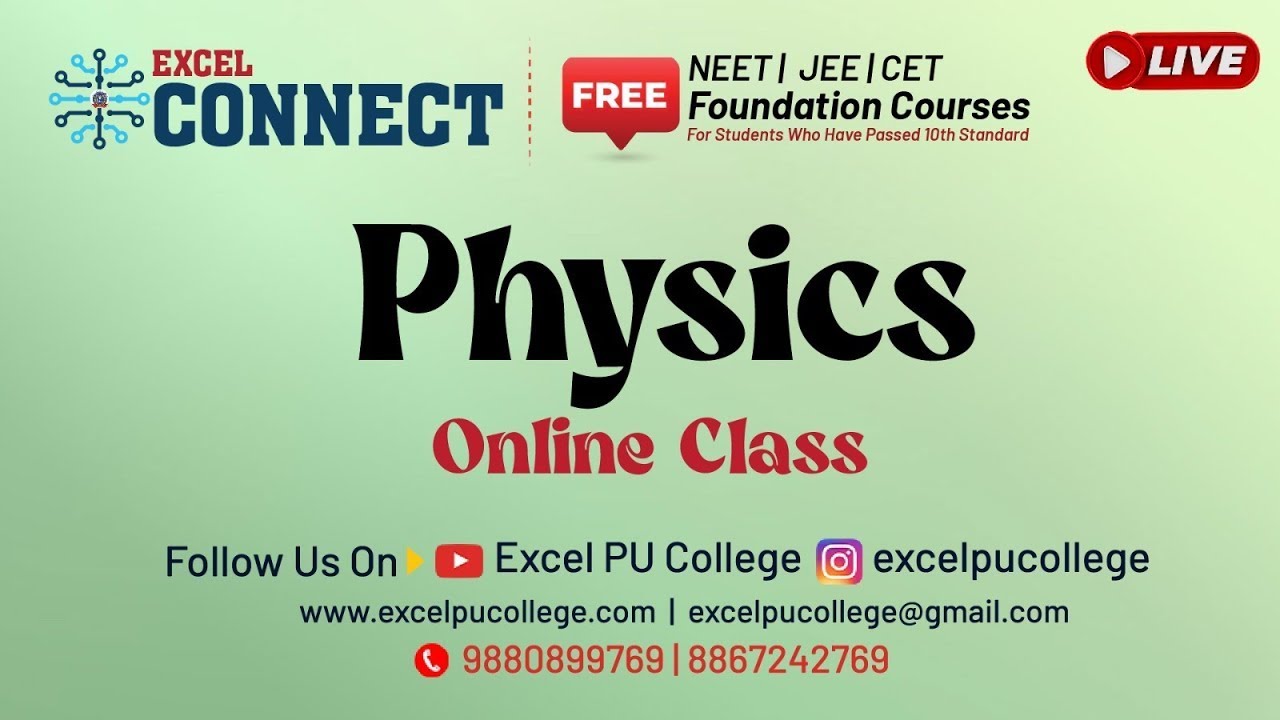 Excel Connect Foundation Course || Physics || EXCEL PRE UNIVERSITY COLLEGE