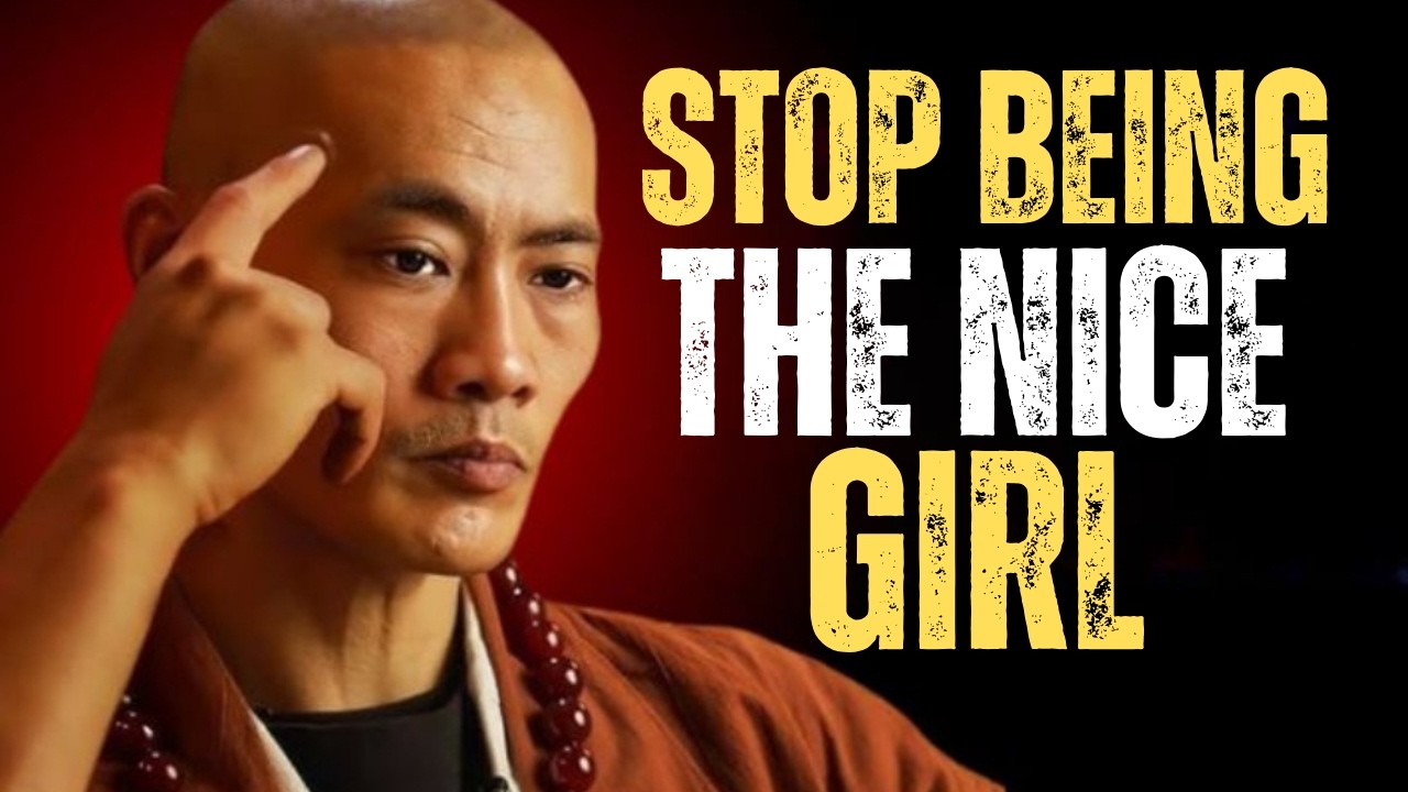 Stop Being the Nice Girl | Shi Heng Yi Motivational Speech