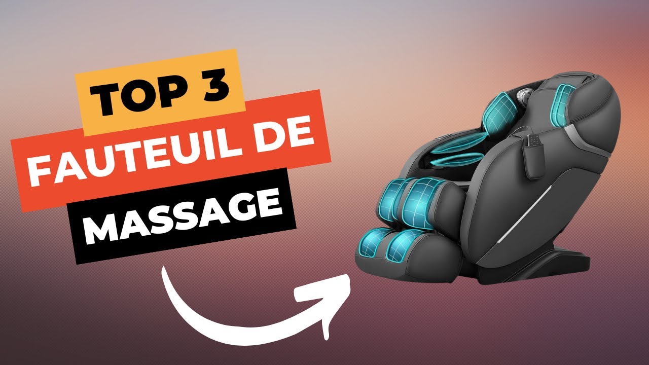 TOP 3 : Meilleur Fauteuil de Massage 2025 🔥