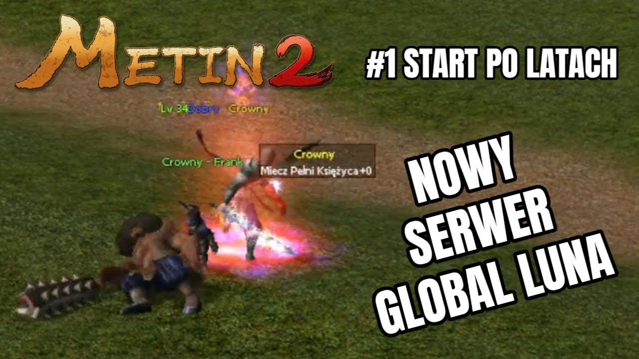 Metin2 Luna #1 START PO LATACH