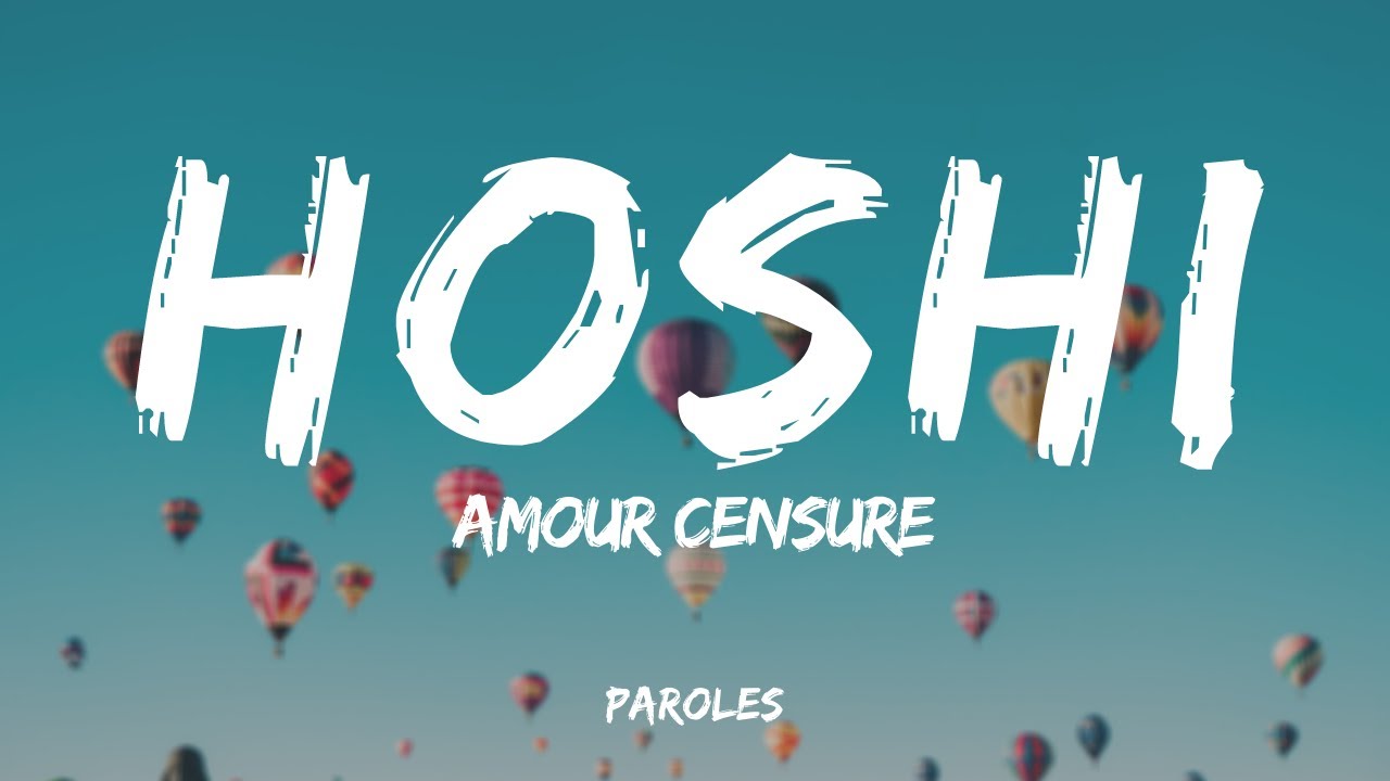 Hoshi - Amour censure (Paroles)