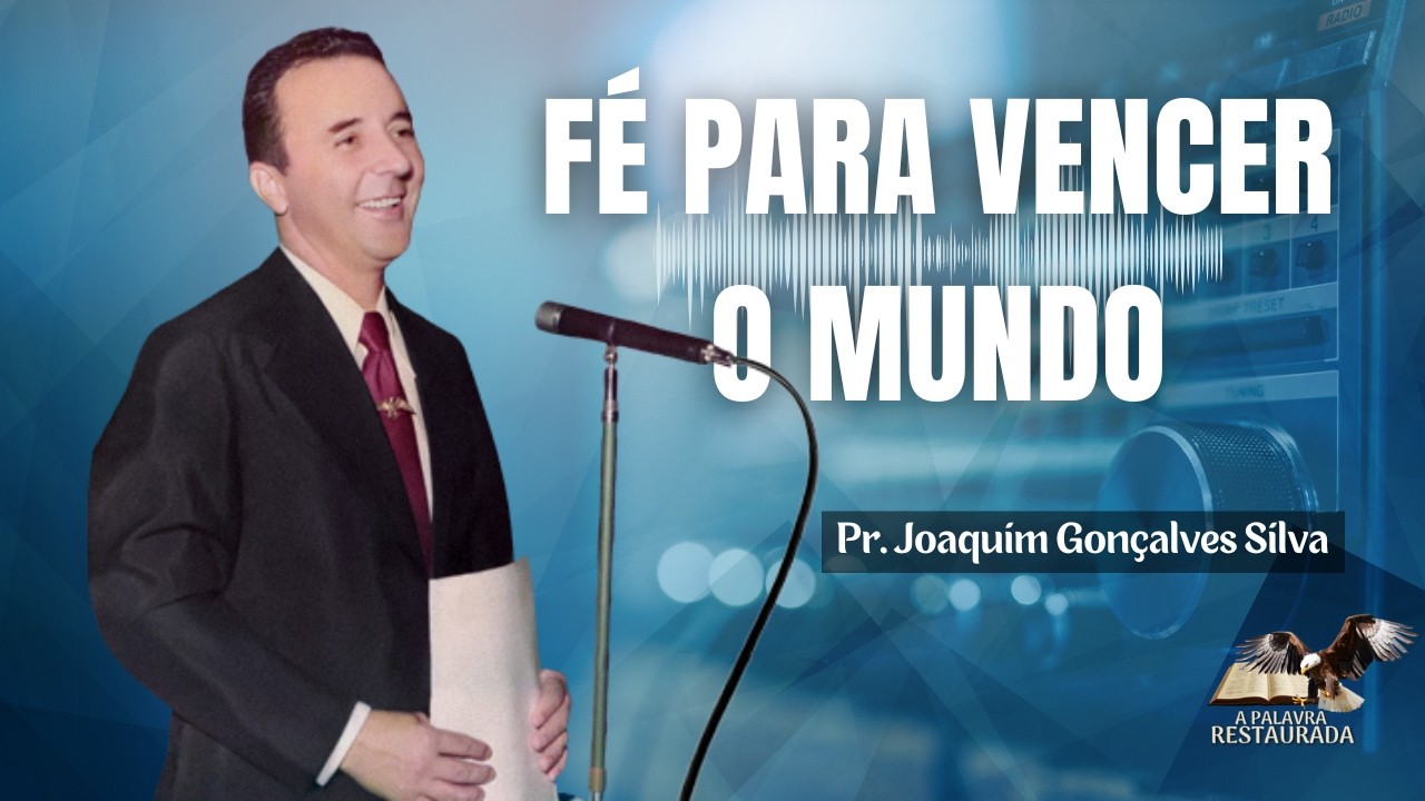 FÉ PARA VENCER O MUNDO | SERIE 4 - 21701