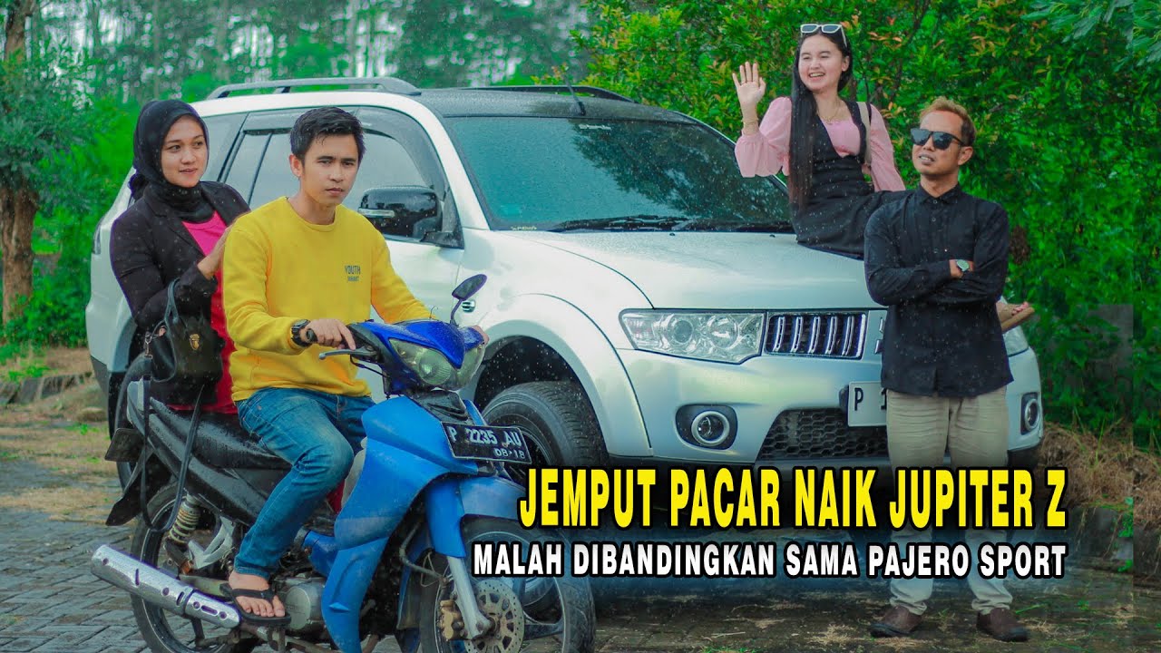 INVESTOR KAYA JEMPUT PACAR NAIK JUPITER Z !! MAMA SANG PACAR BANDINGKAN DENGAN PAJERO SPORT!! Tapi..