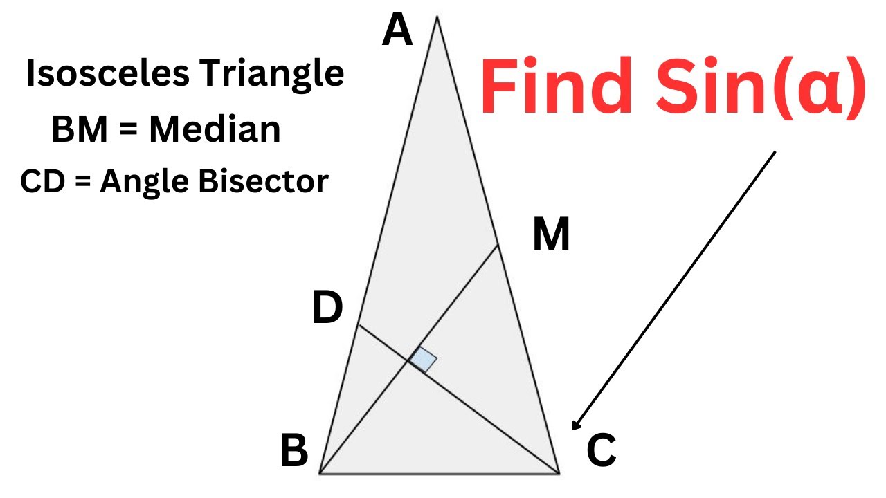 Find Sin(&alpha;), Isosceles Triangle Math Olympiad Problem: Geometry + Trigonometry | Can You Solve it?