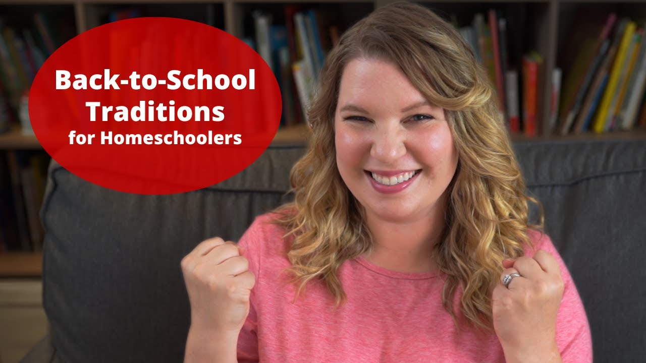 Back-to-School Traditions For Homeschoolers | Back-to-School Homeschool Edition | Raising A to Z