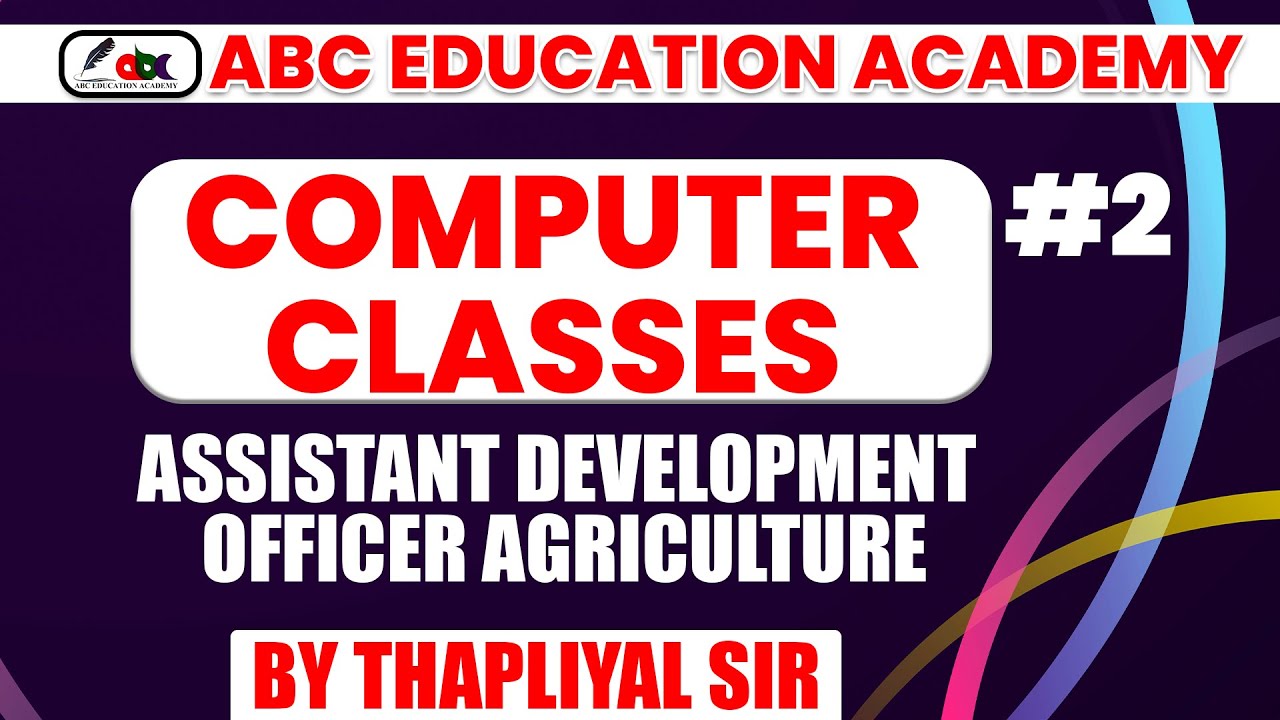 ASSISTANT DEVELOPMENT OFFICER (ADO) | Agriculture Special Computer Classes | By Thapliyal Sir
